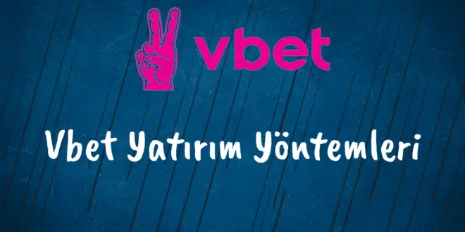 Vbet Finans İşlemleri